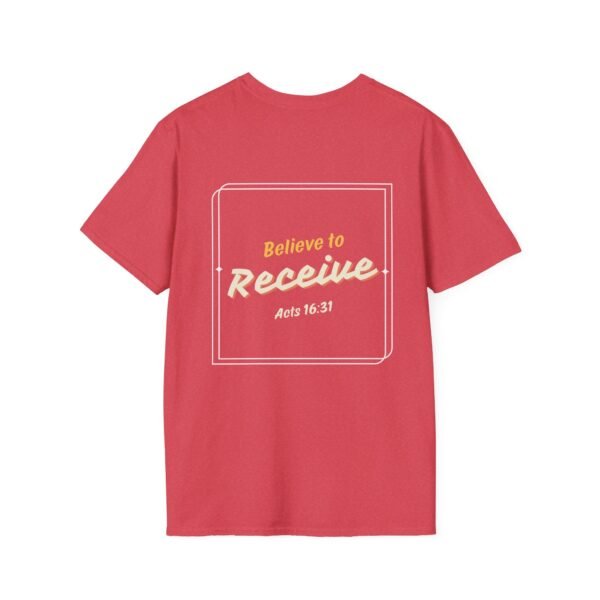 Believe to Receive - Unisex Softstyle T-Shirt - Image 22