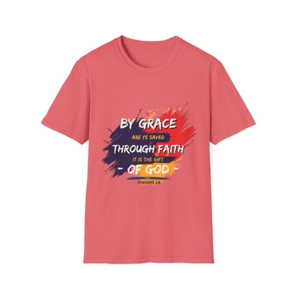 By Grace are Ye Saved soft unisex T-shirt