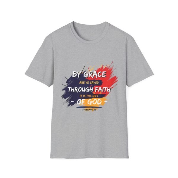 By Grace are Ye Saved soft unisex T-shirt - Image 5